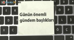 27 Aralık 2020’den önemli gündem başlıkları