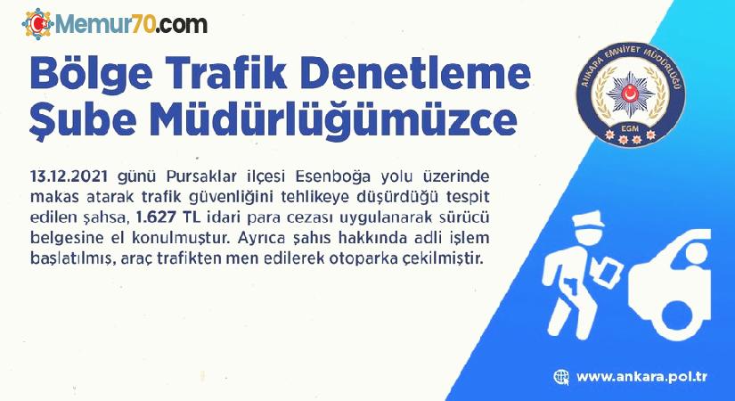 Trafikte makas atan sürücüye bin 627 TL ceza