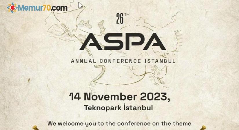 26. ASPA Konferansı Teknopark İstanbul’un ev sahipliğinde yapıldı