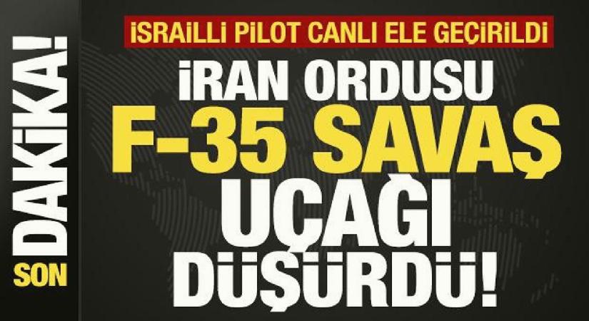 Son dakika: İran, bir F-35 savaş uçağı daha düşürdü! İsrailli pilot canlı ele geçirildi