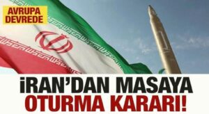 Son dakika: İran’dan masaya oturma kararı