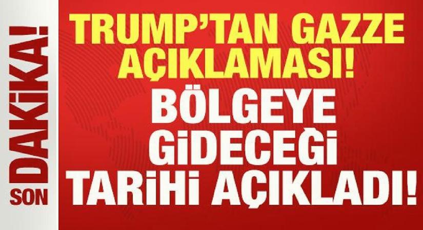 Trump’tan son dakika Gazze açıklaması: Bölgeye gideceği tarihi açıkladı!