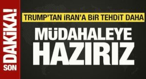 Trump’tan İran’a bir tehdit daha: Müdahaleye hazırız