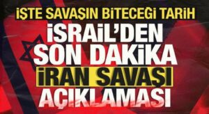 İran savaşı ne zaman bitecek? İsrail’den son dakika açıklaması