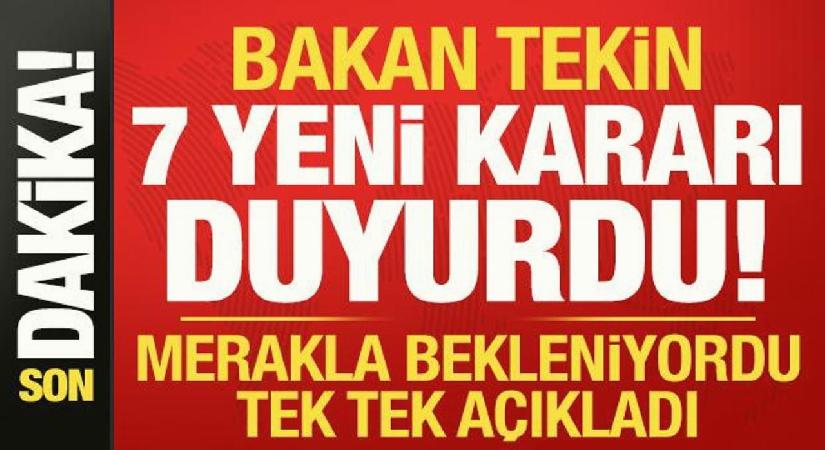 Bakan Tekin’den son dakika açıklamaları! Alınan 7 yeni kararı duyurdu…
