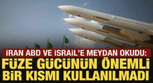 İran: Füze gücünün önemli bir kısmı kullanılmadı