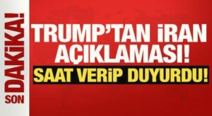 Trump’tan İran açıklaması! Saat verip duyurdu