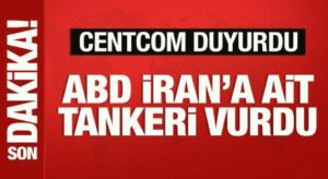 ABD, İran bayraklı tankeri vurdu