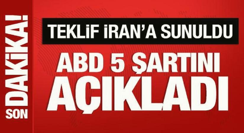 ABD, İran’a 5 şart sundu