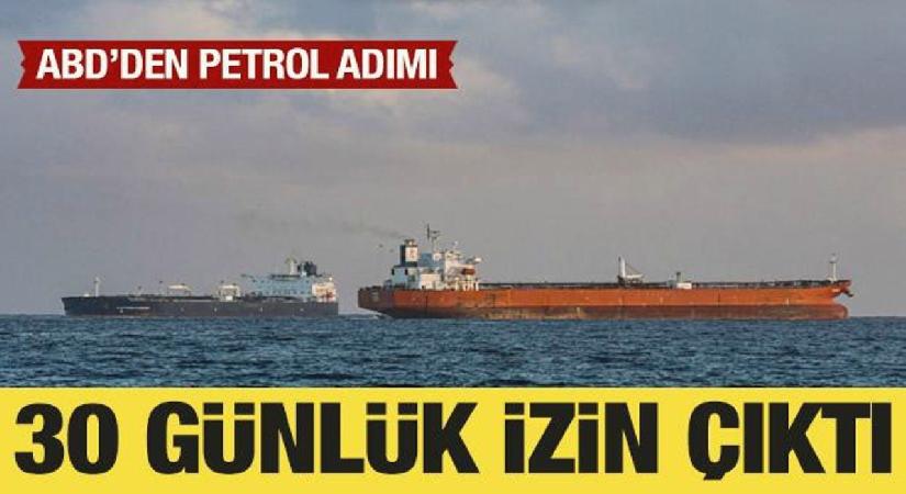 ABD’den petrol adımı: 30 günlük lisans çıkarılacak