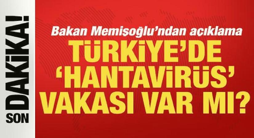 Bakan Memişoğlu’ndan ‘hantavirüs’ açıklaması: ‘Tespit edilmedi’
