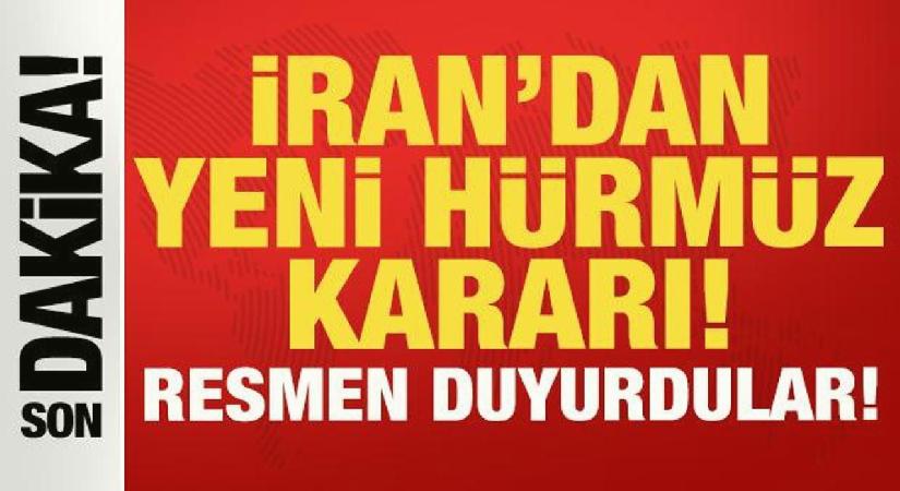 İran’dan son dakika Hürmüz Boğazı kararı: Yeni gelişmeyi resmen duyurdular…