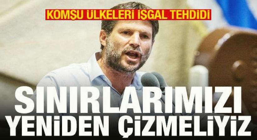 Smotrich’ten komşu ülkeleri işgal tehdidi: Sınırlarımızı yeniden çizmeliyiz