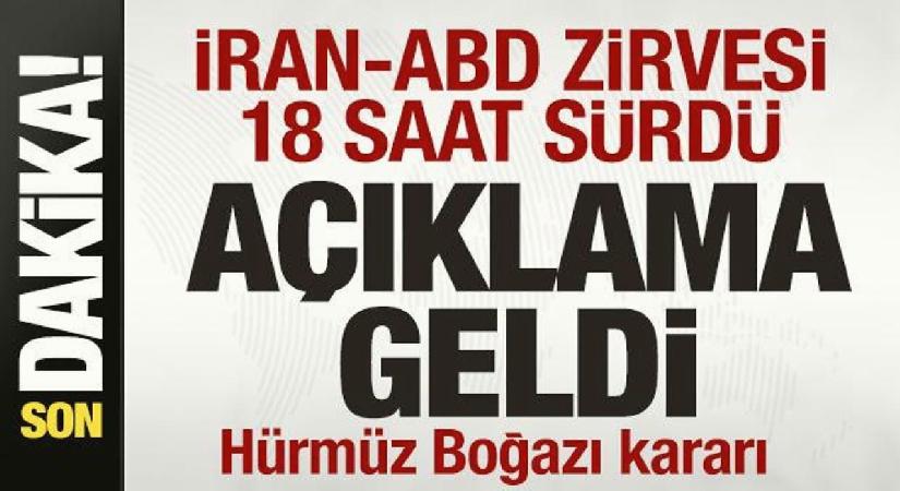 18 saat süren tarihi İran-ABD zirvesinde son dakika gelişmesi! Açıklama geldi