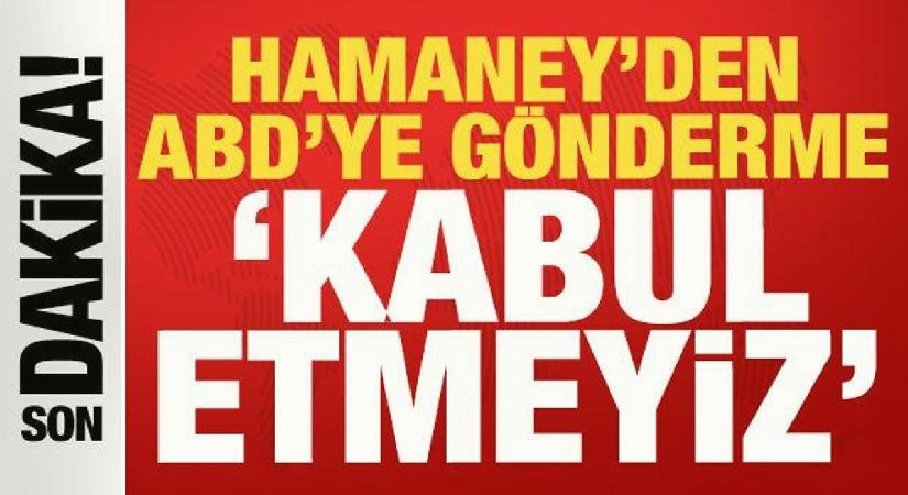 Hamaney’den ABD açıklaması: Kabul etmeyiz!