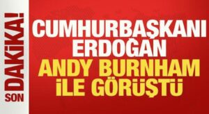 Cumhurbaşkanı Erdoğan Birleşik Krallık Başbakanı Burnham ile görüştü