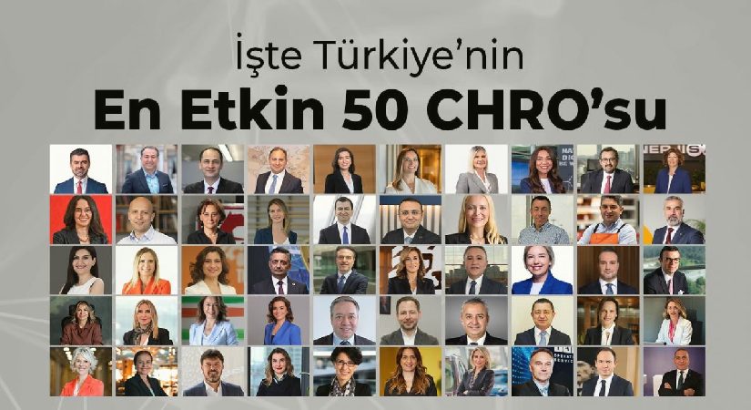 Türkiye’nin en etkin 50 CHRO’su belli oldu